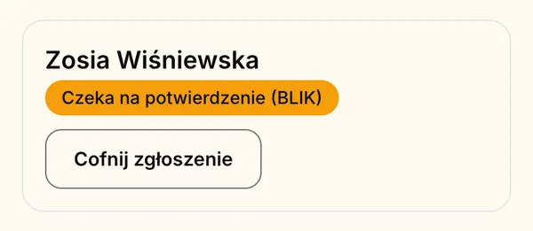 Wpłata ze statusem „Czeka na potwierdzenie (BLIK)” i przyciskiem „Cofnij zgłoszenie”